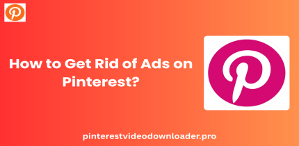 How to Get Rid of Ads on Pinterest?