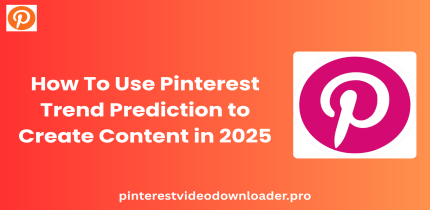 How To Use Pinterest Trend Prediction to Create Content in 2025
