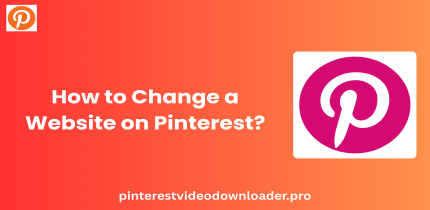 How to Change a Website on Pinterest?